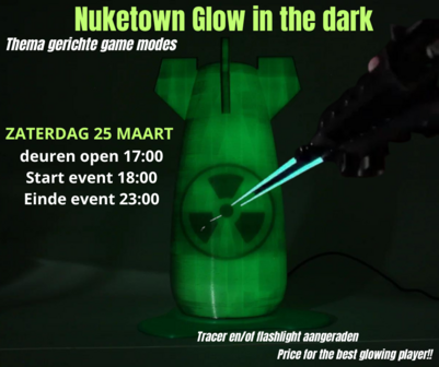 25-03-2023 NukeTown XL Glow in the dark Skirm VOLZET!!!!! 